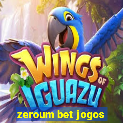 zeroum bet jogos