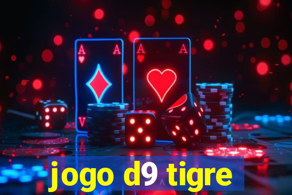 jogo d9 tigre