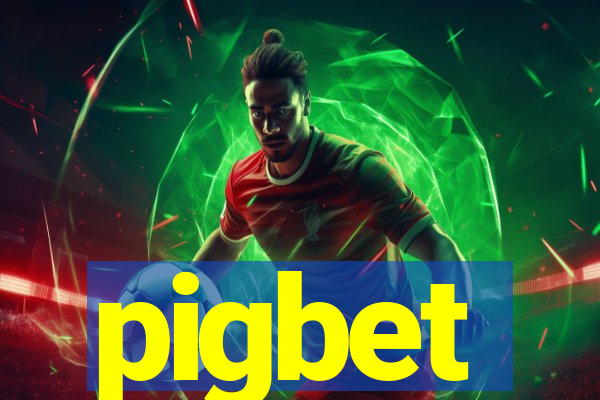 pigbet