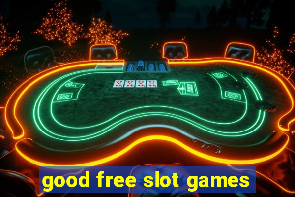 good free slot games