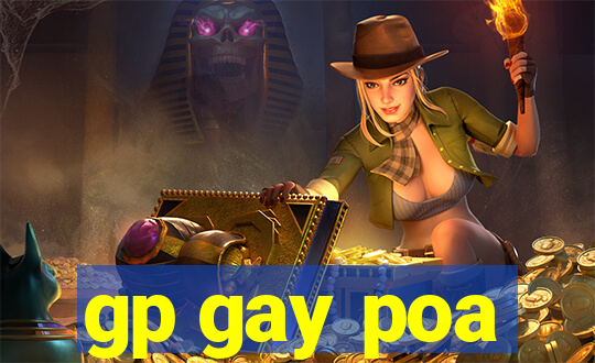 gp gay poa