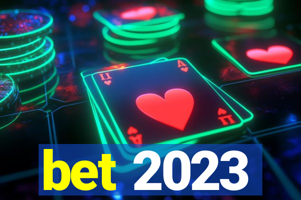 bet 2023