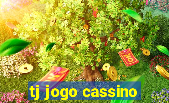 tj jogo cassino