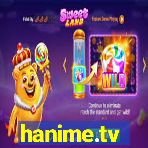 hanime.tv