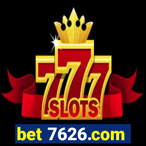 bet 7626.com