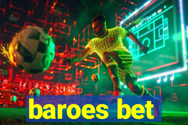 baroes bet