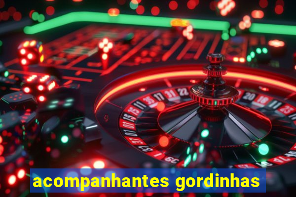 acompanhantes gordinhas