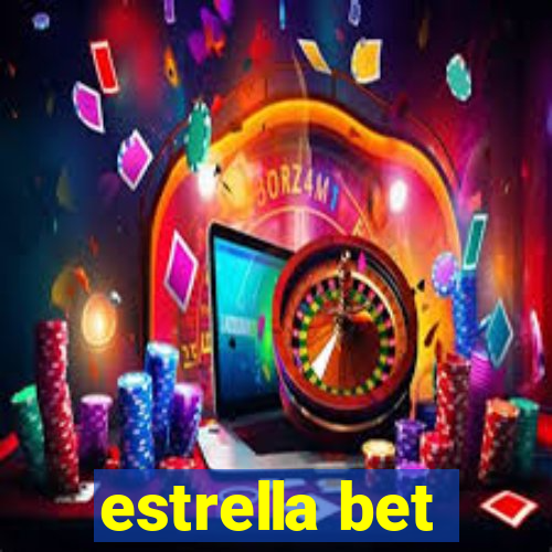 estrella bet