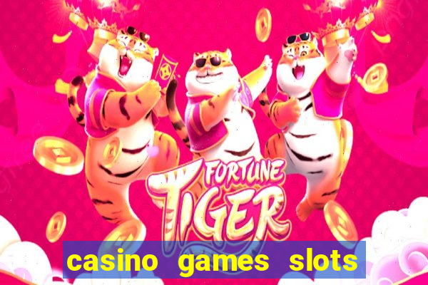 casino games slots money free 38ja4e