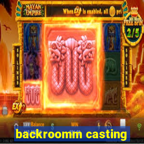 backroomm casting