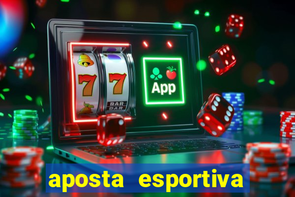 aposta esportiva online bet365