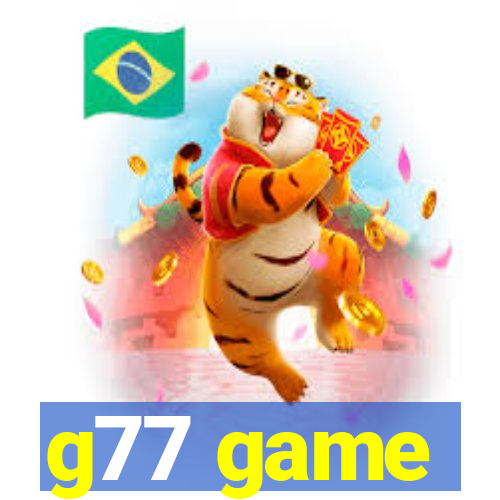 g77 game