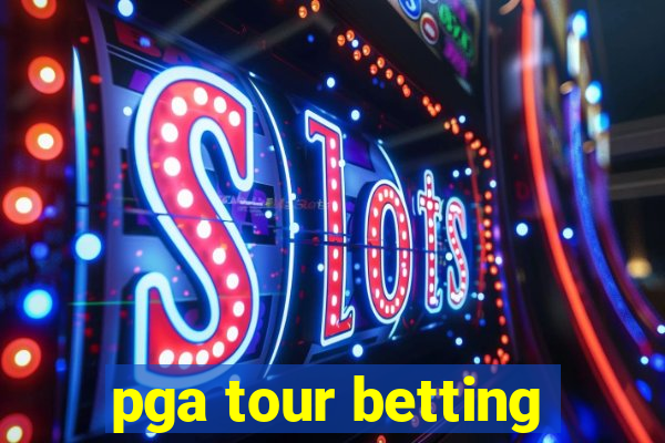 pga tour betting