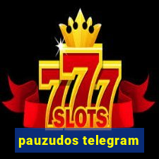 pauzudos telegram