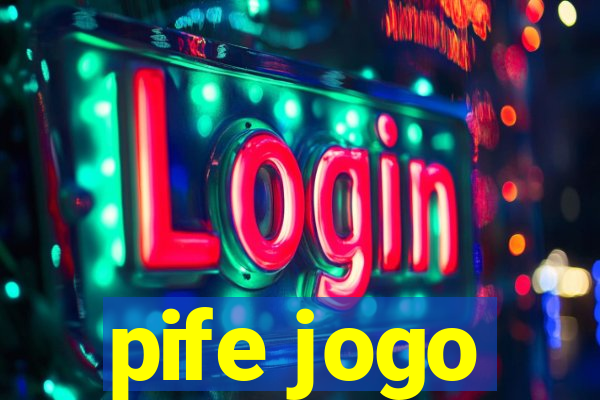 pife jogo