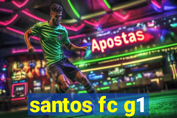 santos fc g1