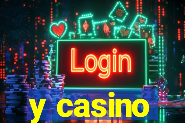 y casino