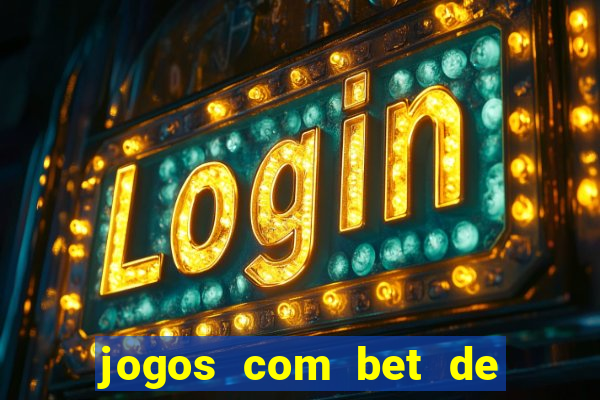 jogos com bet de 5 centavos