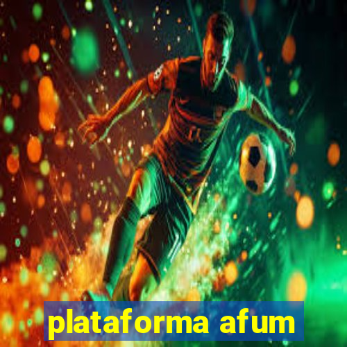 plataforma afum