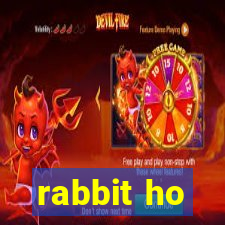 rabbit ho