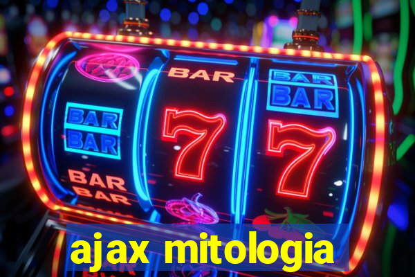 ajax mitologia