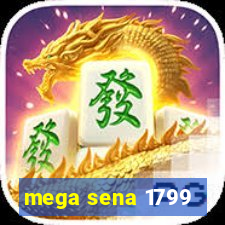 mega sena 1799