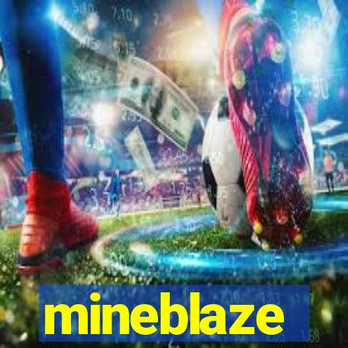 mineblaze