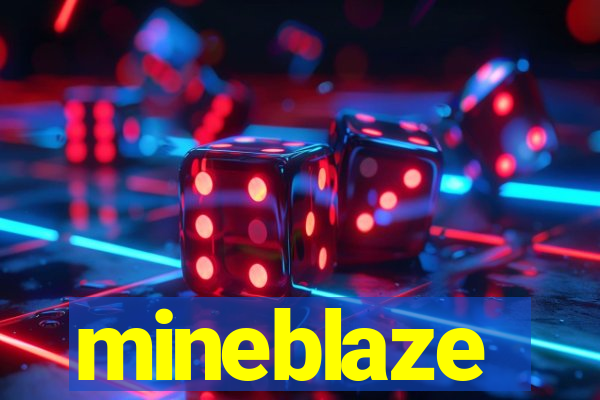 mineblaze