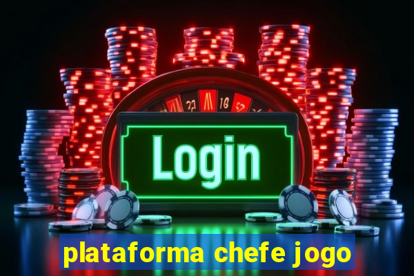 plataforma chefe jogo