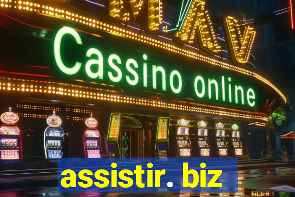 assistir. biz