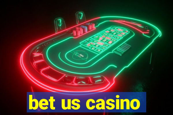 bet us casino