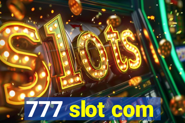 777 slot com