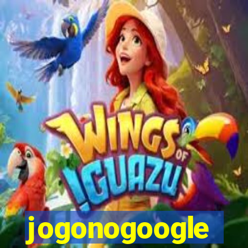 jogonogoogle