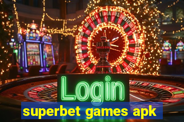 superbet games apk