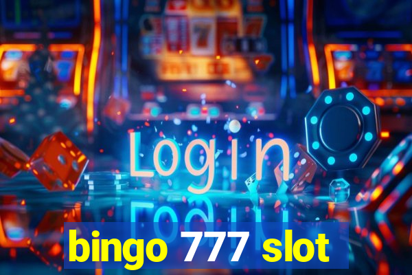 bingo 777 slot