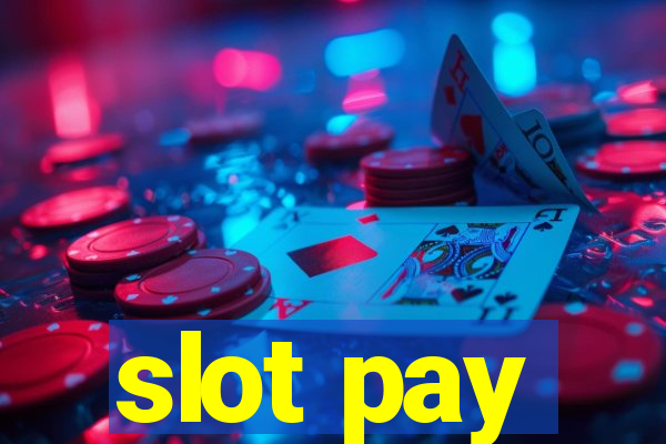 slot pay