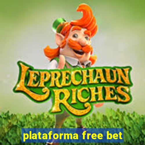 plataforma free bet