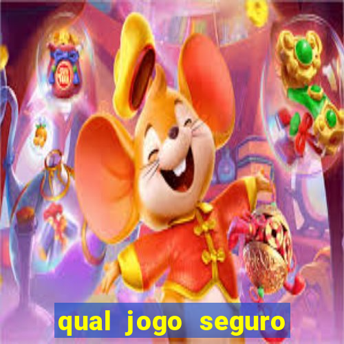 qual jogo seguro para ganhar dinheiro