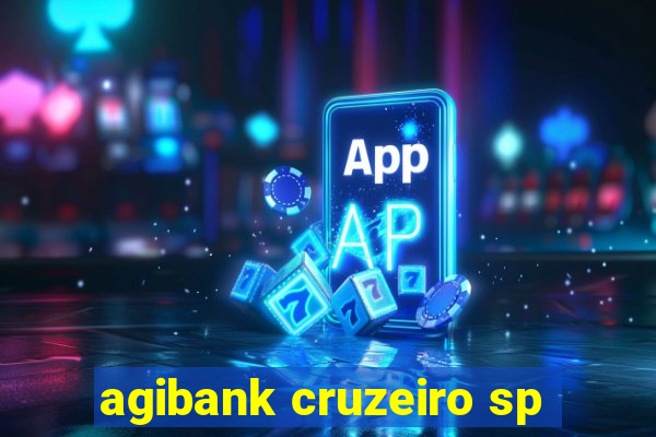 agibank cruzeiro sp