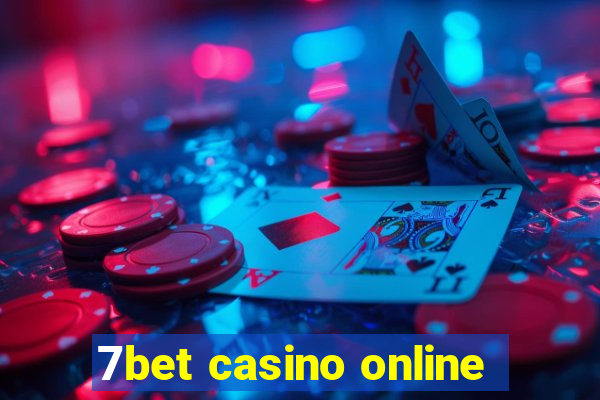 7bet casino online