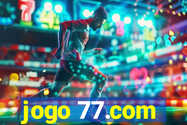 jogo 77.com