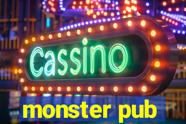 monster pub