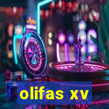 olifas xv