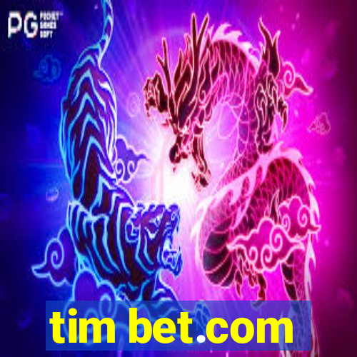 tim bet.com