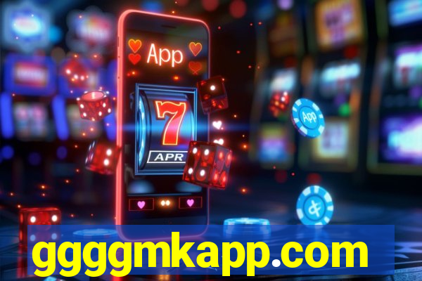 ggggmkapp.com