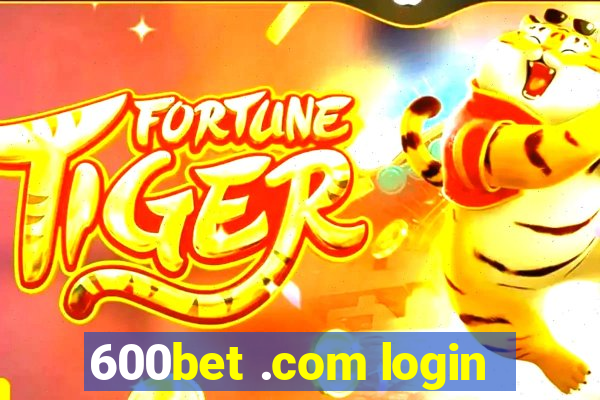 600bet .com login