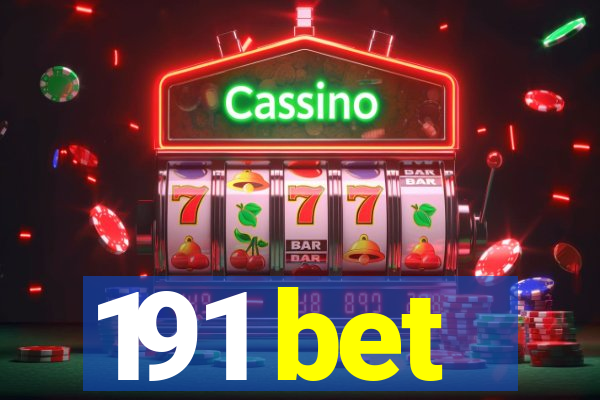 191 bet