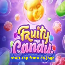 start rap fruto do jogo