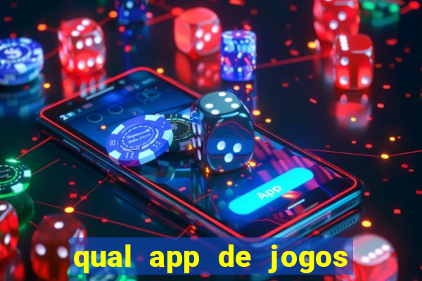 qual app de jogos que ganha dinheiro de verdade