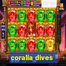 coralia dives